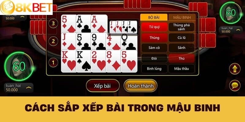 Cách Sắp Xếp Bài trong Mậu Binh
